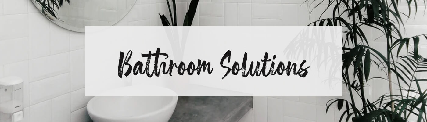 Bathroom Solutions